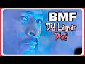 BMF DID LAMAR DIE