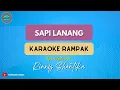 Download Lagu SAPI LANANG - ( KARAOKE RAMPAK ) Rinny Shantika