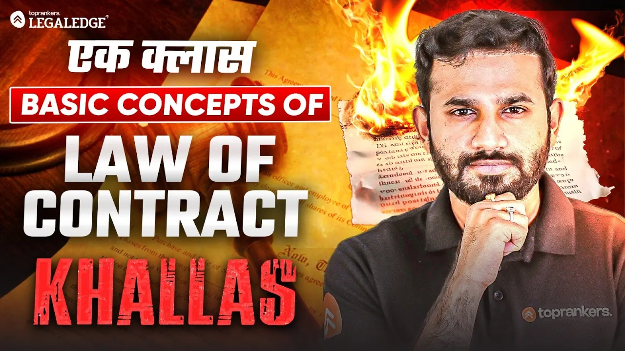 MHCET Law 2025: Basic Concepts of Law of Contract in One Shot | Law of Contract Basics