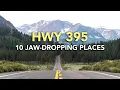 California s Highway 395 10 JAW-DROPPING Places in the Eastern Sierra