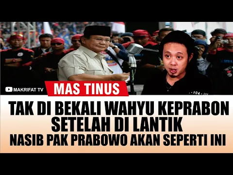 Download MP3 TAK DI BEKALI WAHYU KEPRABON!! NASIB PAK PRABOWO AKAN SEPERTI INI - MAS TINUS