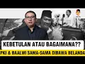 Lagu ADA KESAMAAN!!PKI \u0026 BAALWI ADA DI NUSANTARA DIBAWA BELANDA!!APAKAH INI KEBETULAN?? 