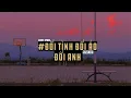 Download Lagu Đổi Tình Đổi Áo Đổi Anh - Thành Đạt / Lofi Lyrics