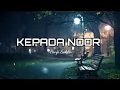 Lagu Panji Sakti - Kepada Noor (Lirik Lagu)