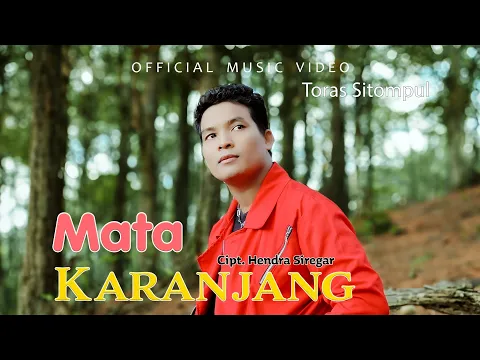 Download MP3 Toras Sitompul - Mata Karanjang - Lagu Tapsel (Official Music Video)