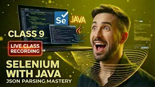 Java Class 9 Live Class Recording JSON Parsing Mastery Simple Nested JSON with Real Examples