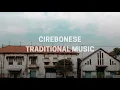 Musik Tradisional Cirebon Instrumental  - Gamelan Cirebon - Jipang Walik