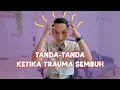 Download Lagu Ini Tanda Trauma Kamu Sudah Sembuh