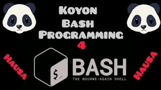 Bash - Tutorials Koyon Shell programming Conditional Statements