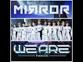 WE ARE - MIRROR