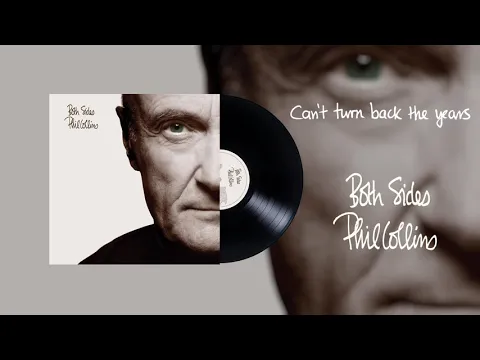 Download MP3 Phil Collins - Can't Turn Back The Years (2015 Remaster Official Audio)