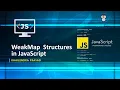 WeakMap Data Sturucture in JavaScript JavaScript Tutorial Explained in Hindi