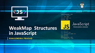 WeakMap Data Sturucture in JavaScript JavaScript Tutorial Explained in Hindi