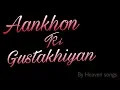 Download Lagu Aankhon Ki Gustakhiyan Full Lyric,song Kavita Krishnamurthy Kumar Sanu - Hum Dil De Chuke Sanam