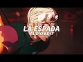 Download Lagu la espada - eternal raijin [edit audio]