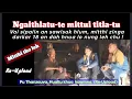 Download Lagu Sipai sawisak hlum, mitthi zinga darkar 18 an dah hnua lo nung leh Pu Thanzauva Hualtu khua kawmna.