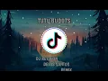 Download Lagu Tutu X Aki Aki Yay X Gatal Gatal Sa || Tiktok Dance Remix | Reyjhon Delos Santos Remix