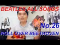 Download Lagu ビートルズオールソングス　No.26 ロールオーバー•ベートーベン　BEATLES ALL SONGS ROLL OVER BEETHOVEN