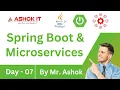 Day - 07 Spring Boot with Microservices Ashok IT
