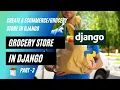 Create an ecommerce grocery store with Django Creating Models in Django Part 3