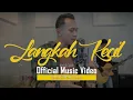 Lagu LANGKAH KECIL - DANAN57