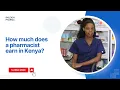 How much does a Pharmacist in Kenya earn in 2023