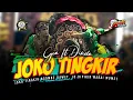 Download Lagu JOKO TINGKIR NGOMBE DAWET Djandhut ROGO SAMBOYO PUTRO - ELLENA AUDIO