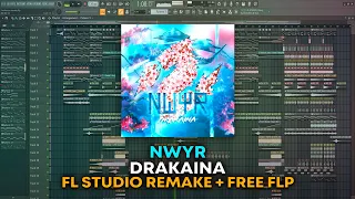nwyr drakaina fl studio remake free flp 