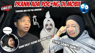 NIAT PRANK PACAR ADA P0C0N9 DIMOBIL MALAH ADA YG ASLI !!! SYIFA NANGIS SAMPE MAU P1NGS4N😱