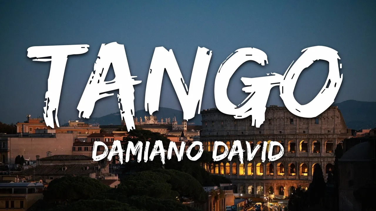 Damiano David - Tango (Testo/Lyrics) Damiano David - Tango (Testo/Lyrics)
