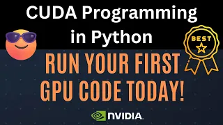 CUDA Programming in Python - Your First GPU Program in Minutes Easy Tutorial