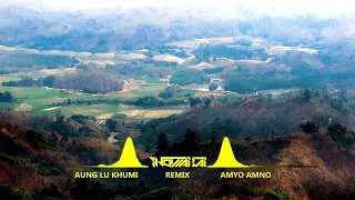 Aung Lu Khumi Amyo Amno Thowai Lai Remix Khumi Indigenous 