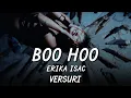 Download Lagu Erika Isac - Boo Hoo | Lyric Video