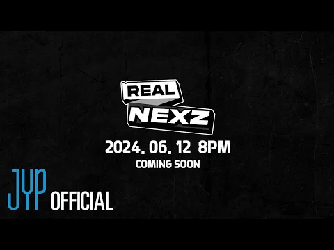 [REAL NEXZ(리얼 넥스지)] TEASER