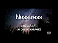 Nosstress - Istirahat (Karaoke, Lyric Video, Instrument Cover)