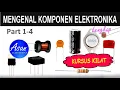 Download Lagu Mengenal Komponen Elektronika Part#1-4 (Cuplikan), Belajar elektronika part1-4, by #asan