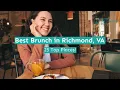 Best Brunch in Richmond VA