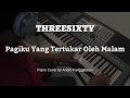 Download Lagu Pagiku Yang Tertukar Oleh Malam - THREESIXTY | Piano Cover by Andre Panggabean