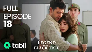 Legend of the Black Tree | Full Episode 18
