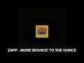 Zapp & Roger - More Bounce To The Ounce