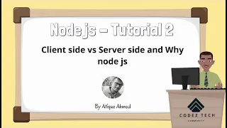 NodeJS in 1 Hour Tutorial 2 - What is Client side vs Server side programming language why NodeJS
