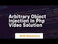 Arbitrary object injection in php solution