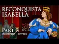 Download Lagu Reconquista: Queen Isabella - Part 2