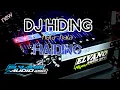 Download Lagu DJ HIDING HALA HALA HAIDING | Special perform ELVANO AUDIO JEMBER