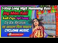 Download Lagu Joy Maa Kali//1-Step Long High Humming Bass// Dj Rx Remix// Cyclone Music////