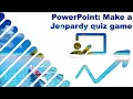 PowerPoint Jeopardy quiz game