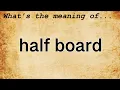 Half Board Meaning Definition of Half Board