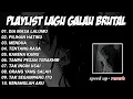 Download Lagu Playlist Lagu Galau Brutal🥀Speed Up+Reverb Viral TikTok Terbaru 2024