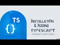 Installing and Adding Typescript on React Project