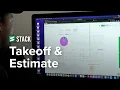STACK Takeoff and Estimate
